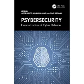 Psybersecurity: Human Factors of Cyber Defence