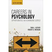 Careers in Psychology: Opportunities in a Changing World