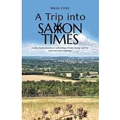 A Trip into Saxon Times: A time travel adventure confronting climate change and the environmental challenge