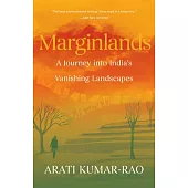 Marginlands: Indian Landscapes on the Brink