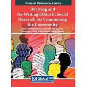 Reviving and Re-Writing Ethics in Social Research For Commoning the Community