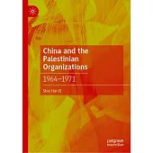 China and the Palestinian Organizations: 1964-1971