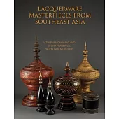 Lacquerware Masterpieces from Southeast Asia