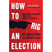 How to Rig an Election