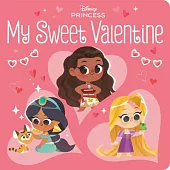 My Valentine Princess (Disney Princess)