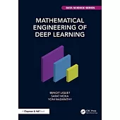 Mathematical Engineering of Deep Learning