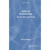 Cases in Haematology: For the MLA and Plab