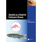 Zebrafish as a Model for Parkinson’s Disease