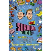 The Jstu Survival Guide: 100 Days to Conquer Your Fears, Shatter Your Limits, and Build Your Faith