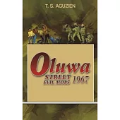 Oluwa Street Evil Mobs 1967