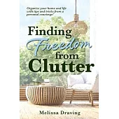 Finding Freedom from Clutter