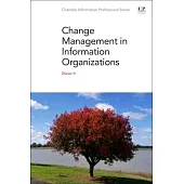 Change Management in Information Organizations
