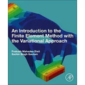 An Introduction to the Finite Element Method with the Variational Approach