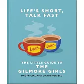 The Little Guide to Gilmore Girls