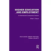 Higher Education and Employment: An International Comparative Analysis