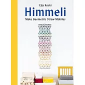 Himmeli: Make Geometric Straw Mobiles