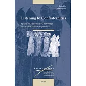 Listening to Confraternities: Spaces for Performance, Patronage and Urban Musical Experience