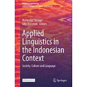 Applied Linguistics in the Indonesian Context: Society, Culture and Language