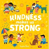 Kindness Makes Us Strong