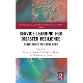 Service-Learning for Disaster Resilience: Partnerships for Social Good