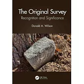 The Original Survey: Recognition and Significance