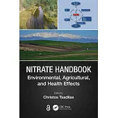 Nitrate Handbook: Environmental, Agricultural, and Health Effects