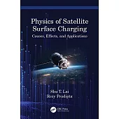 Physics of Satellite Surface Charging: Causes, Effects, and Applications