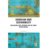 Sovereign Debt Sustainability: Multilateral Debt Treatment and the Credit Rating Impasse