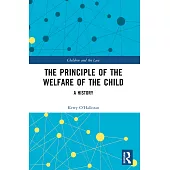 The Principle of the Welfare of the Child: A History