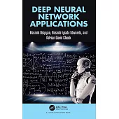 Deep Neural Network Applications