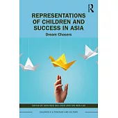 Representations of Children and Success in Asia: Dream Chasers