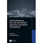 Asynchronous On-Chip Networks and Fault-Tolerant Techniques