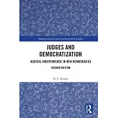 Judges and Democratization: Judicial Independence in New Democracies