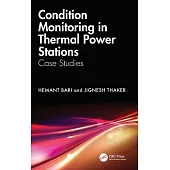 Condition Monitoring in Thermal Power Station: Case Studies