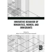 Innovative Behavior of Minorities, Women, and Immigrants