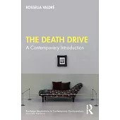 The Death Drive: A Contemporary Introduction