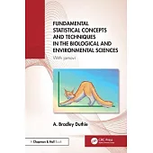 Fundamental Statistical Concepts and Techniques in the Biological and Environmental Sciences: With Jamovi