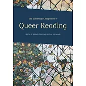 The Edinburgh Companion to Queer Reading