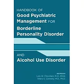 Good Psychiatric Management for Borderline Personality Disorder and Alcohol Use Disorder