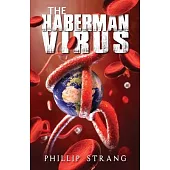 The Haberman Virus
