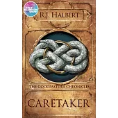 Caretaker: The Goodpasture Chronicles (Book 1)