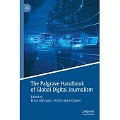 The Palgrave Handbook of Global Digital Journalism