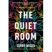 The Quiet Room: A Rabbits Novel