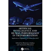 Artificial Intelligence and Human Performance in Transportation: Applications, Challenges, and Future Directions