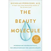 The Beauty Molecule: Unleashing the Power of Neuroceuticals