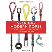 Splicing Modern Ropes: A Practical Handbook