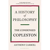 A History of Philosophy: The One Volume Copleston