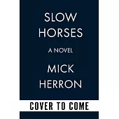 Slow Horses (Apple Series Tie-In Edition)