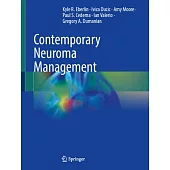 Contemporary Neuroma Management