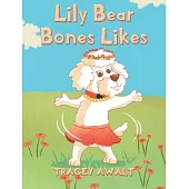 Lily Bear Bones Likes